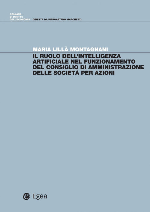 Cover of ruolo dell'intelligenza artificiale nel funzionamento del consiglio di amministrazione delle società per azioni