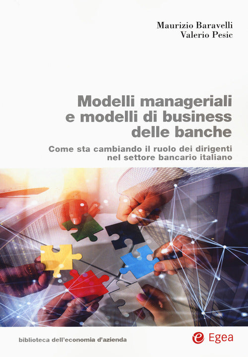 Cover of Modelli manageriali e modelli di business delle banche. Come sta cambiando il ruolo dei dirigenti nel settore bancario italiano