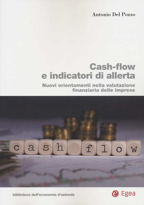 Cover of Cash-flow e indicatori di allerta. Nuovi orientamenti nella valutazione finanziaria delle imprese