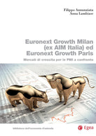 Cover of Euronext Growth Milan (ex AIM Italia) ed Euronext Growth Paris. Mercati di crescita per le PMI a confronto