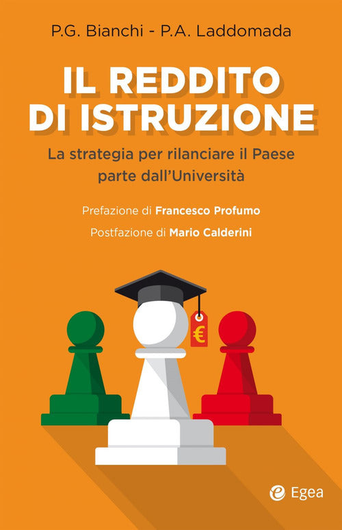 Cover of reddito di istruzione. La strategia per rilanciare il paese parte dall'università
