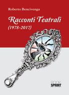 Cover of Racconti teatrali (1978-2017)