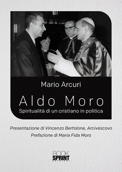 Cover of Aldo Moro. Spiritualità di un cristiano in politica
