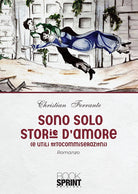 Cover of Sono solo storie d'amore