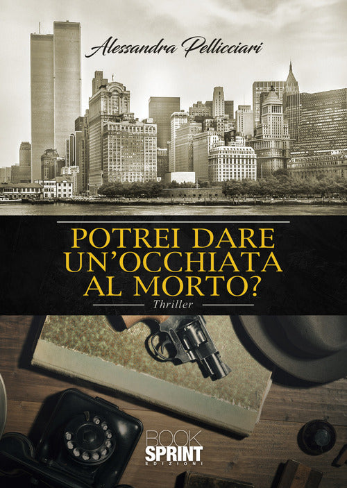 Cover of Potrei dare un'occhiata al morto?