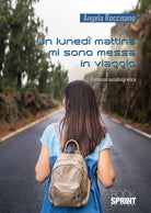 Cover of lunedì mattina mi sono messa in viaggio