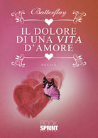 Cover of dolore di una vita d’amore