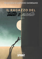 Cover of ragazzo del tutto o niente