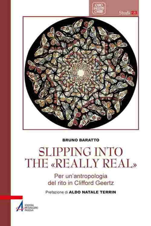 Cover of Slipping into the «Really Real». Per un'antropologia del rito in Clifford Geertz