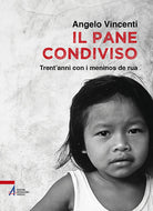 Cover of pane condiviso. Trent'anni con i meninos de rua