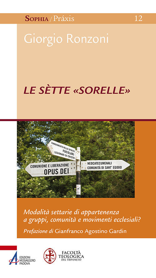Cover of sètte «sorelle». Modalità settarie di appartenenza a gruppi, comunità e movimenti ecclesiali?