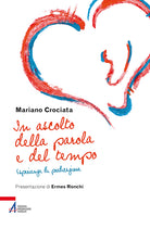 Cover of In ascolto della parola e del tempo. Esperienze di predicazione