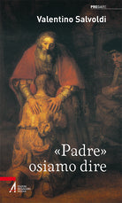 Cover of «Padre» osiamo dire
