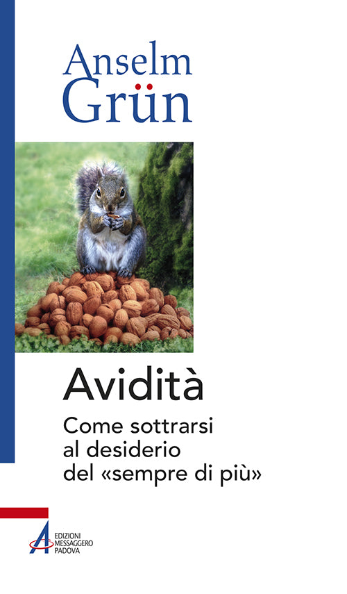 Cover of Avidità. Come sottrarsi al desiderio del «sempre di più»