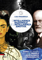Cover of intelligenza razionale e l'intelligenza emotiva. Guida alla stesura di un profilo grafologico di personalità
