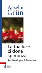Cover of tua luce ci dona speranza. 24 rituali per l'Avvento