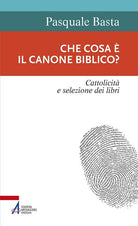 Cover of Che cosa è il canone biblico? Cattolicità e selezione dei libri