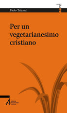 Cover of Per un vegetarianesimo cristiano