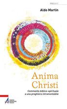 Cover of Anima Christi. Commento biblico-spirituale a una preghiera intramontabile