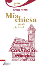 Cover of Mia chiesa amata e infedele