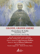 Cover of Grande, grande amore. Massimiliano M. Kolbe (Auschwitz 1941)