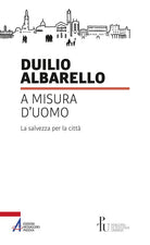 Cover of A misura d’uomo. La salvezza per la città