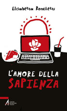 Cover of amore della sapienza. Un ragazzo cerca il segreto della vita