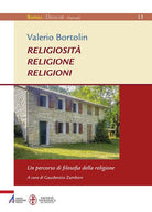 Cover of Religiosità religione religioni. Un percorso di filosofia della religione