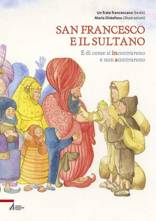 Cover of San Francesco e il sultano. E di come si incontrarono e non scontrarono