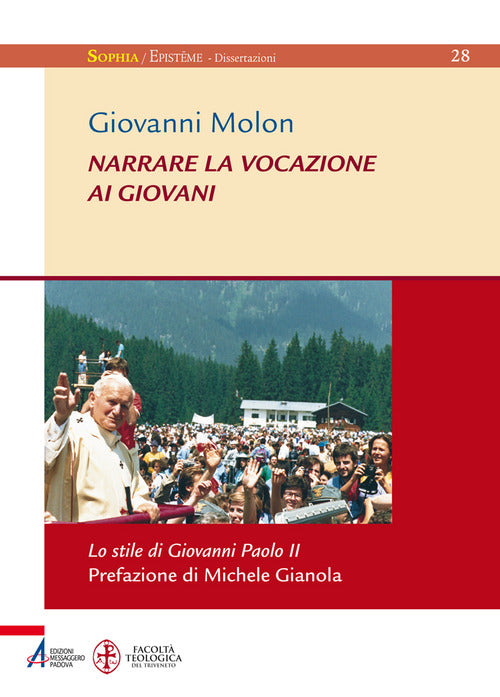 Cover of Narrare la vocazione ai giovani. Lo stile di Giovanni Paolo II
