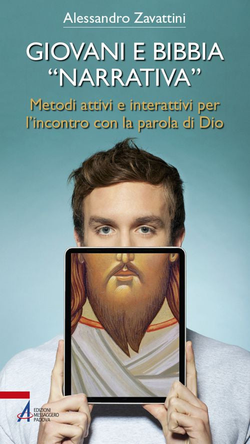 Cover of Giovani e Bibbia «narrativa». Metodi attivi e interattivi per l'incontro con la parola di Dio