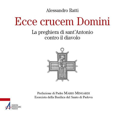 Cover of Ecce crucem domini. La preghiera di sant'Antonio contro il diavolo