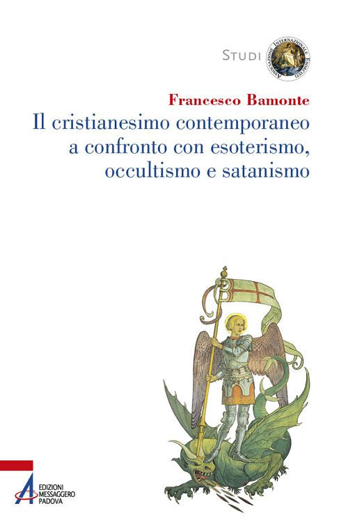 Cover of cristianesimo contemporaneo a confronto con esoterismo, occultismo e satanismo