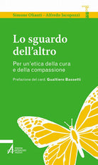 Cover of sguardo dell'altro. Per un'etica della cura e della compassione