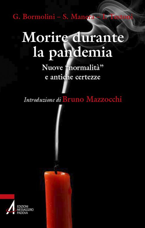 Cover of Morire durante la pandemia. Nuove «normalità» e antiche incertezze