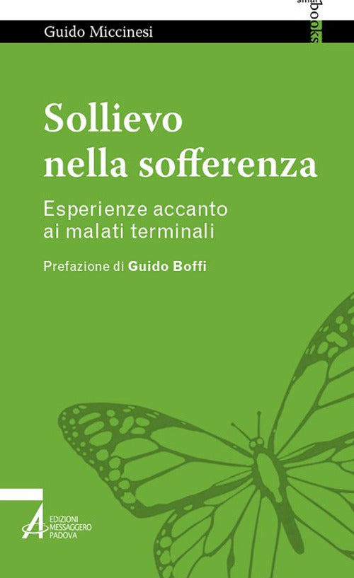 Cover of Sollievo nella sofferenza. Esperienze accanto ai malati terminali