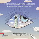 Cover of miei occhi hanno visto la salvezza. Gli avvenimenti della settimana santa