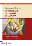 Cover of Matrimonio, sessualità, fecondità. Corso di morale familiare