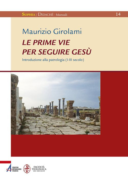 Cover of prime vie per seguire Gesù. Introduzione alla Patrologia (I-III secolo)