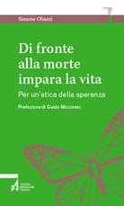 Cover of Di fronte alla morte impara la vita. Per un'etica della speranza