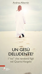 Un Ges deludente? I no che rendono figli nel Quarto Vangelo