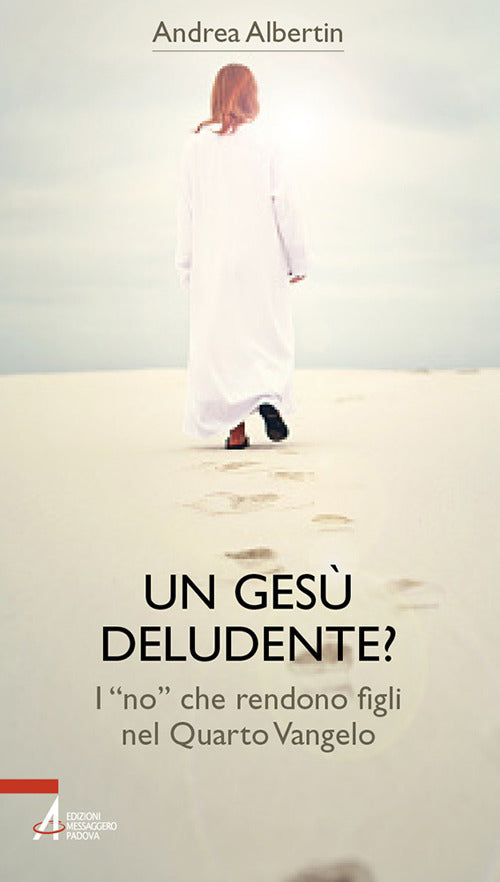 Un Ges deludente? I no che rendono figli nel Quarto Vangelo