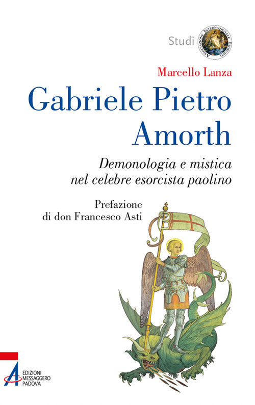 Cover of Gabriele Pietro Amorth. Demonologia e mistica nel celebre esorcista