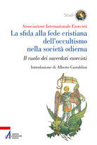 Cover of sfida alla fede cristiana dell’occultismo nella società odierna. Il ruolo dei sacerdoti esorcisti