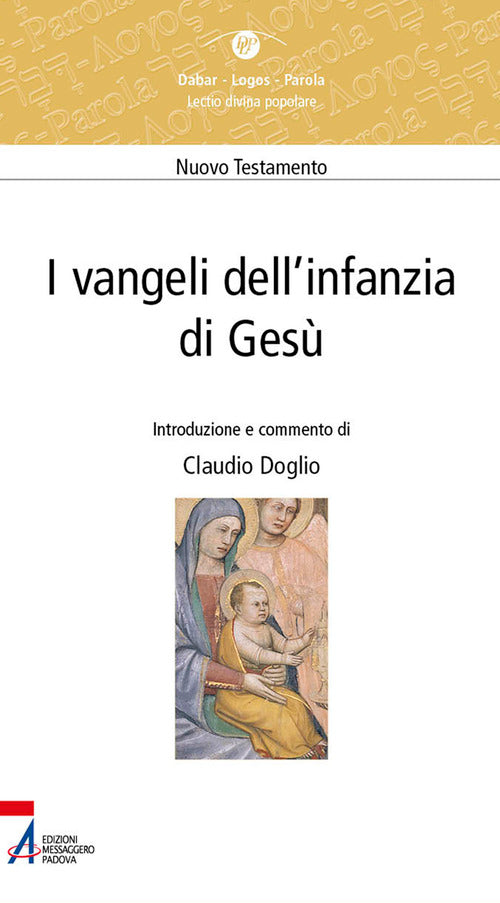 I Vangeli dell'infanzia di Gesú. (Mt 1-2 e Lc 1-2)
