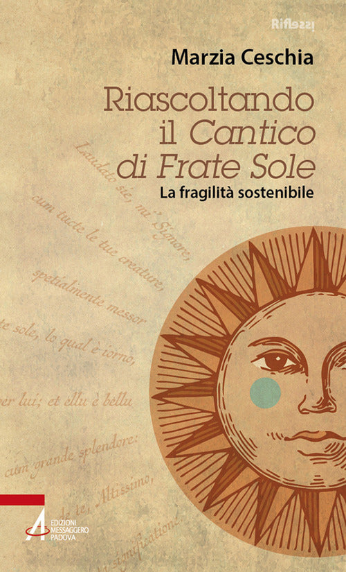 Riascoltando il Cantico di Frate Sole. La fragilità sostenibile