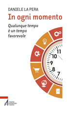 In ogni momento. Qualunque tempo un tempo favorevole