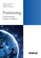 Cover of Positioning. Posizionamento classico e satellitare