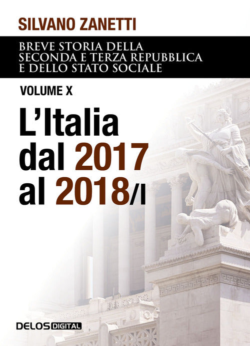 Cover of Breve storia della seconda e terza Repubblica dal 1994 al 2018 e dello stato sociale