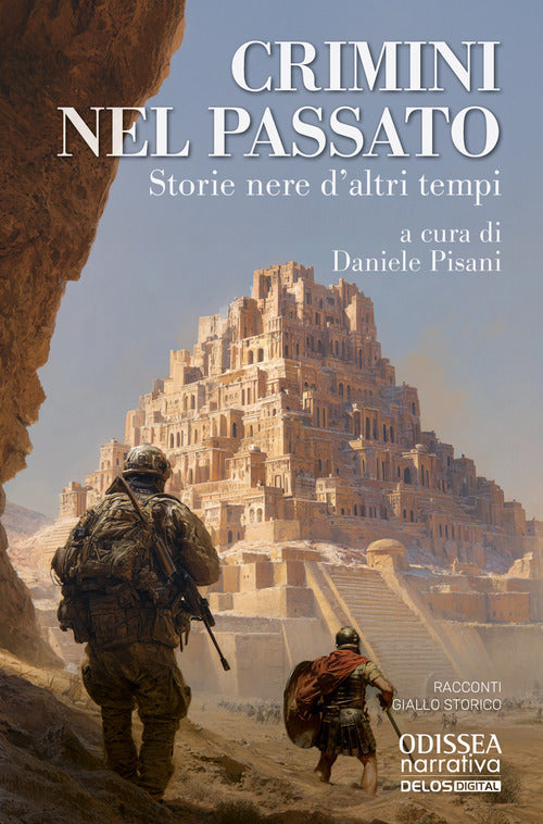 Crimini nel passato. Storie nere d'altri tempi